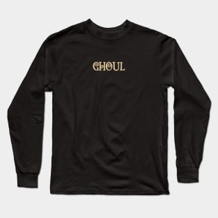 ghoul Long Sleeve T-Shirt